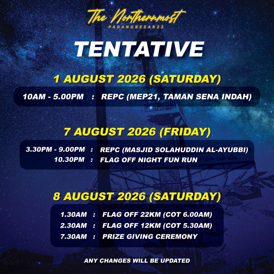 The Northernmost Padang Besar tentative program